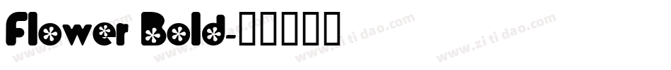 Flower Bold字体转换
